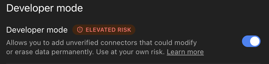ChatGPT's Developer mode setting, switched on and marked elevated risk.
